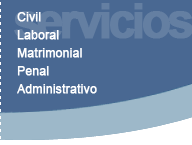 Servicios .:. Asesoramiento Civil, Matrimonial, Laboral, Penal, Administrativo ....