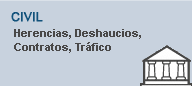 Civil: Herencias, Dehaucios, Contratos, Tr&aacute;fico